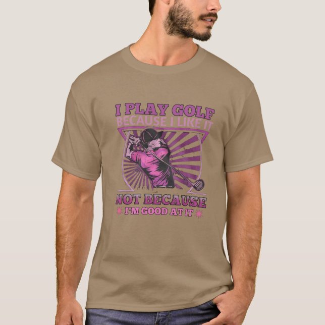 Jag spelar golf för jag gillar det.  t shirt (Framsida)