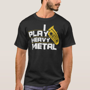 Jag spelar heavy metal-tuba t shirt