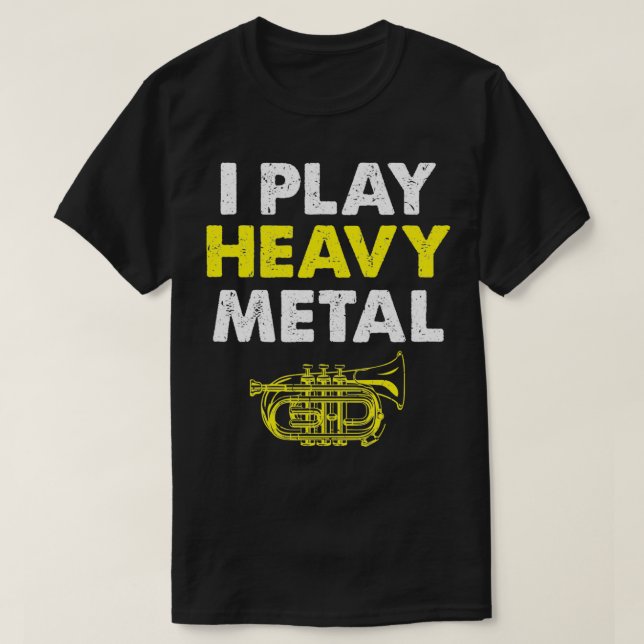 Jag spelar Heavy Metall Funny Mellophone Horn T Shirt (Design framsida)
