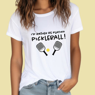 Jag spelar hellre Pickleball Anpassat namn Vitt T Shirt
