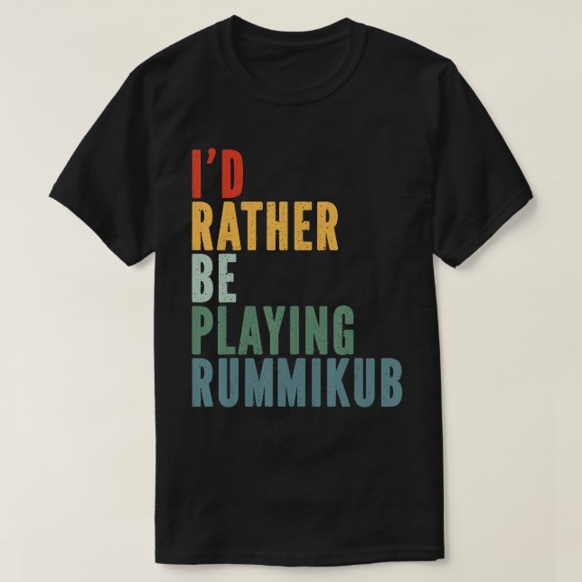 Jag spelar hellre Rummikub T-Shirt (Design framsida)