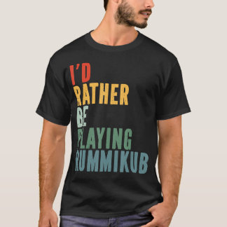 Jag spelar hellre Rummikub T-Shirt