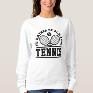 Jag spelar hellre tennis t shirt