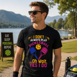 Jag Spelar Inte Alltid Pickleball T Shirt