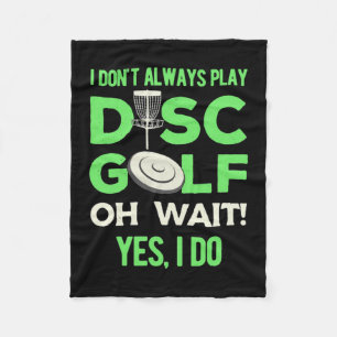 Jag spelar inte alltid skivgolf fleecefilt