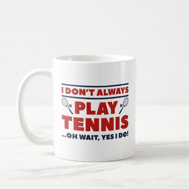 Jag spelar inte alltid tennis kaffemugg (Vänster)