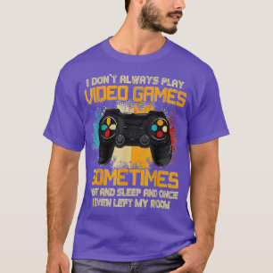 Jag spelar inte alltid videospel med ljuva skärmar t shirt