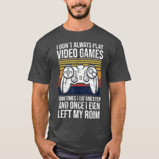 Jag spelar inte alltid videospel med roligt gift ( t shirt