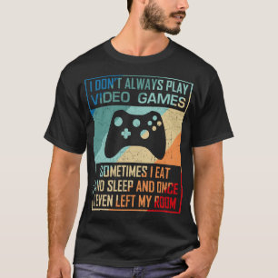 Jag spelar inte alltid videospel, roligt Gamer Boy T Shirt