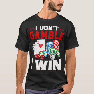 Jag Spelar Inte Jag Vinner Rolig Poker Casino T Shirt