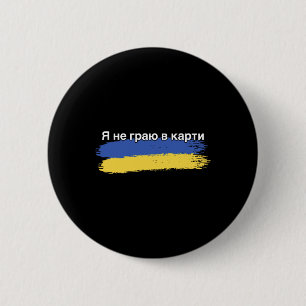 Jag spelar inte kort Ukrainsk flaggstöd Trans Knapp