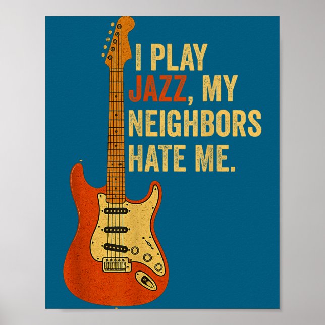 Jag spelar jazz, mina grannar hatar mig - Rolig gi Poster (Framsidan)