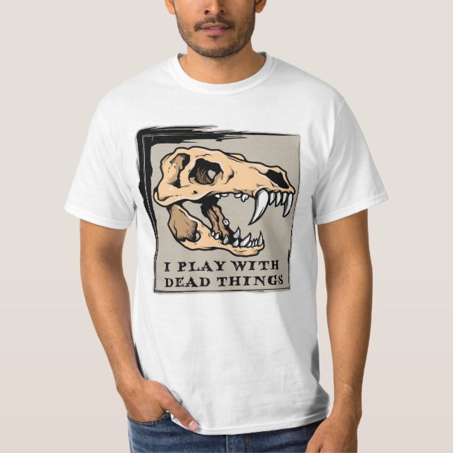 Jag spelar med Dead Sak - Fossils / Dinosaur T-Shi T Shirt (Framsida)