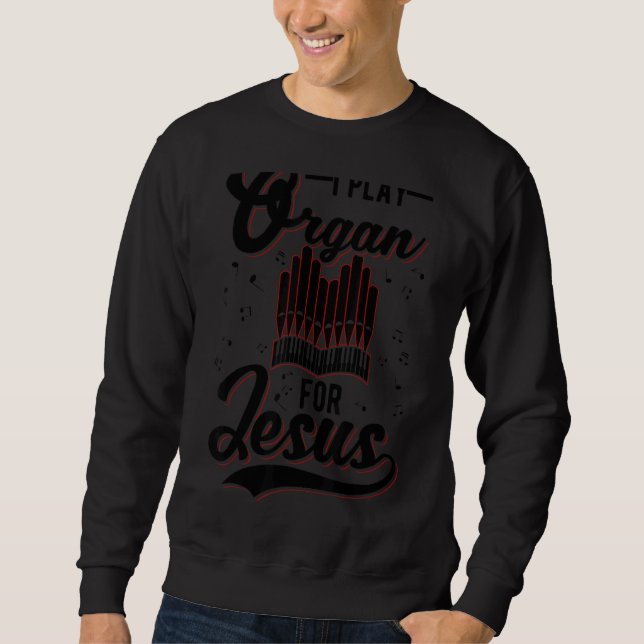 Jag spelar organ för Jesus Christian Lång Ärmad Tröja (Framsida)