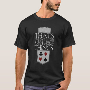 Jag spelar Poker och jag känner Sak Cards Player G T Shirt