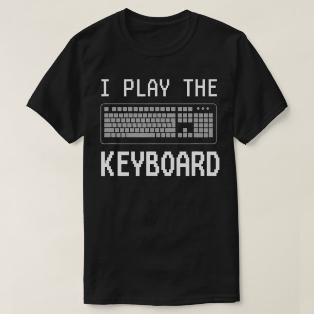 Jag spelar programvardatateknologin Tangentbord T Shirt (Design framsida)