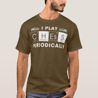 Jag spelar regelbundet schack Chessman Funny Chess T Shirt