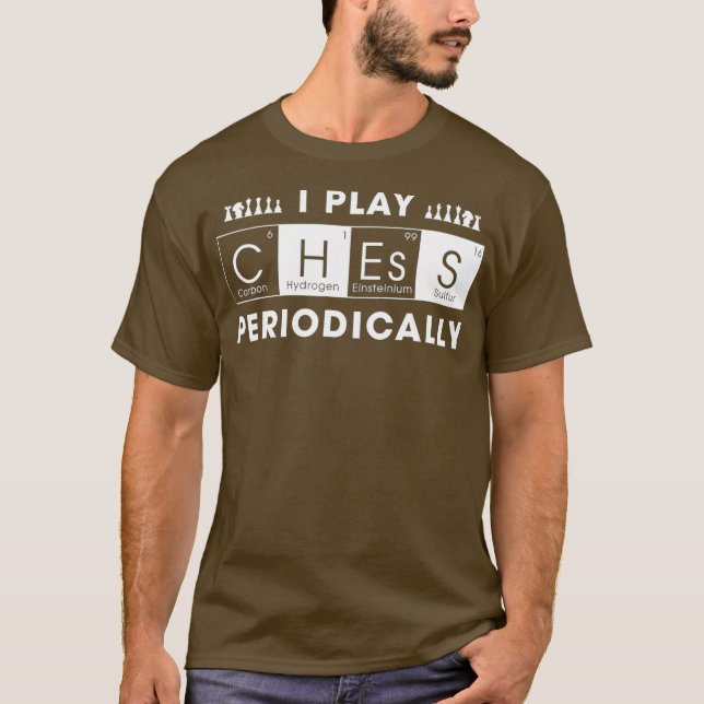 Jag spelar regelbundet schack Chessman Funny Chess T Shirt (Framsida)