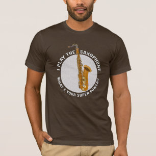 Jag spelar saxofonen, vad är din Toppen? T Shirt