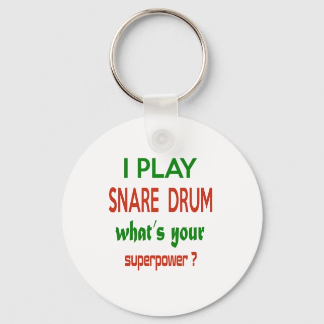 Jag spelar Snare Drum, vad är din supermakt? Nyckelring (Framsida)