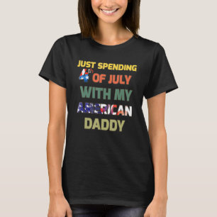 Jag spenderade den 4 juli med min amerikanska papp t shirt