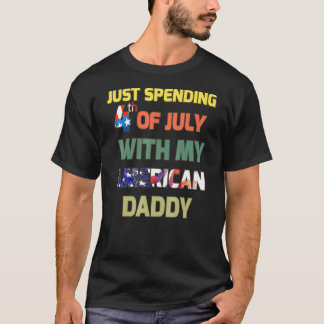 Jag spenderade den 4 juli med min amerikanska papp t shirt