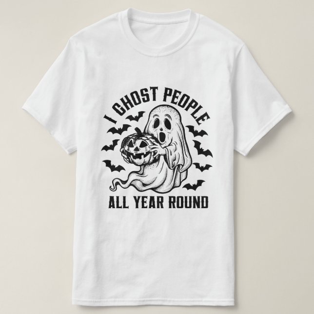 Jag spökfolk hela året t shirt (Design framsida)
