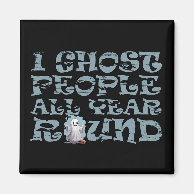 Jag spökfolk hela vintagen Halloween Magnet (Framsidan)