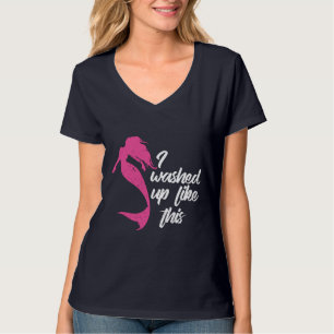 Jag spolades upp så här Rosa sjöjungfru gag T Shirt