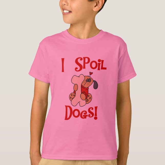 Jag spolierar hundTshirts och gåvor Tee Shirt (Framsida)