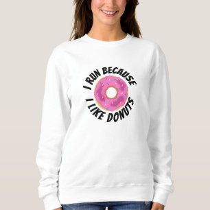 Jag Springa för att jag gillar Donuts T Shirt
