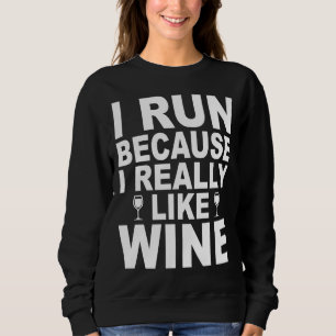 Jag Springa för att jag Verkligen gillar Vin 41 T Shirt