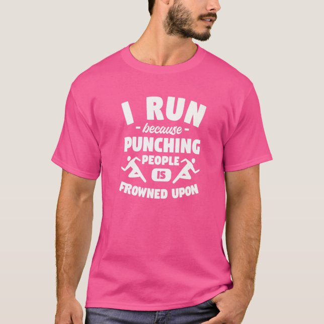 Jag Springa för att Slående människor är uttråkade T Shirt (Framsida)