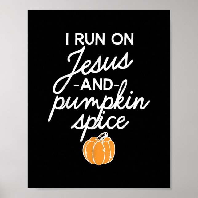 Jag Springa på Jesus och Pumpkin Spice - Halloween Poster (Framsidan)