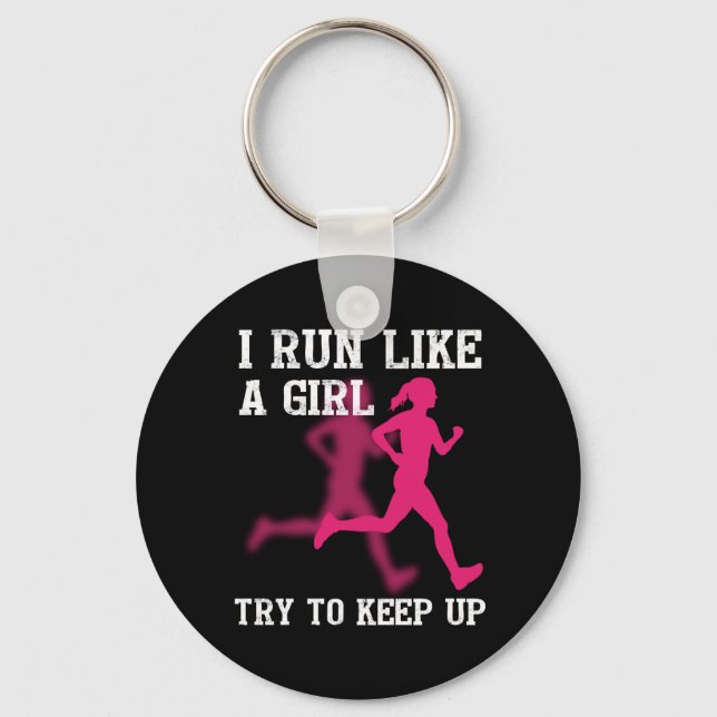 Jag Springa som en tjej försöker Behålla upp Nyckelring (Framsida)