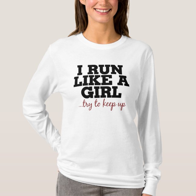 Jag springa som en tjej försöker behålla upp t-shirt (Framsida)