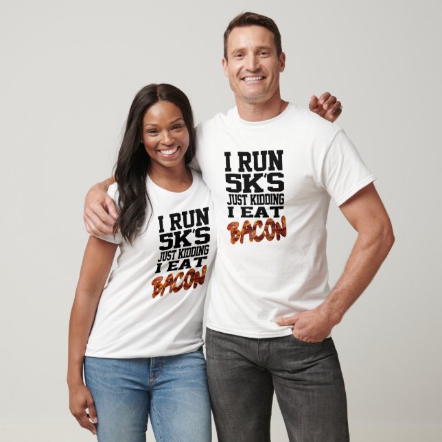 Jag springer 5K inte jag äter bacon T-shirt (Unisex)