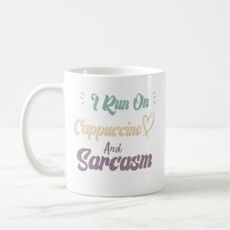 Jag springer på cappuccino och sarkasm Roligt cita Kaffemugg