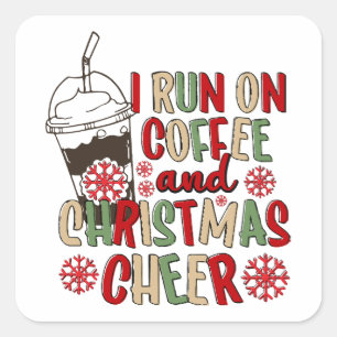 Jag springer på kaffe och julstämning fyrkantigt klistermärke