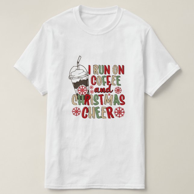 Jag springer på kaffe och julstämning t shirt (Design framsida)