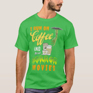 Jag springer på kaffe och skräckfilmer vän tjej t shirt