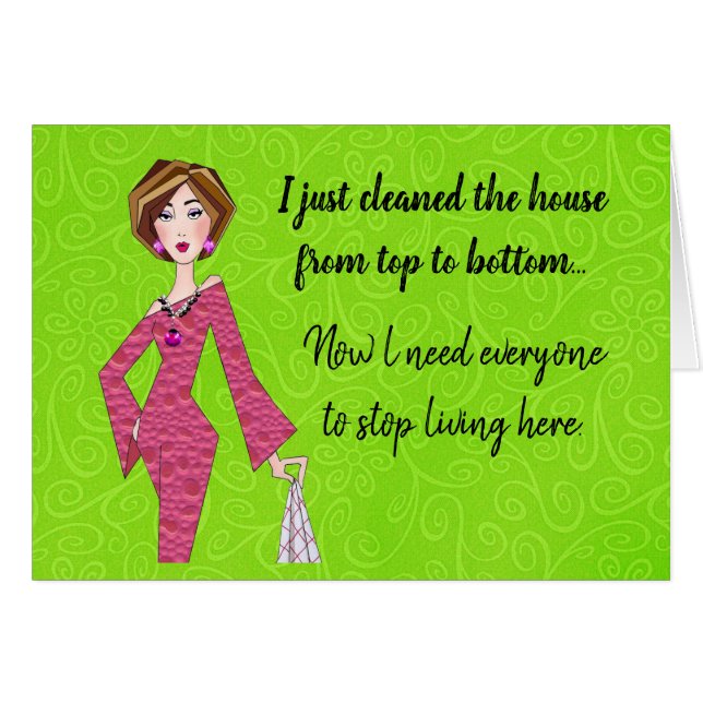 Jag städade huset.. Alla måste sluta bo här! Hälsningskort (Framsidan Horizontal)