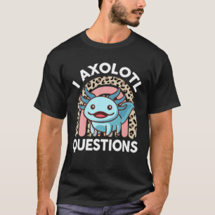 Jag ställer frågor från Axolotl: Cute Axolotl Ungd T Shirt