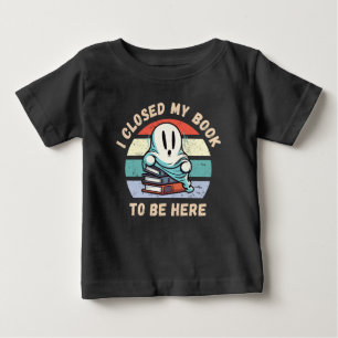 Jag stängde bok för att vara här t shirt