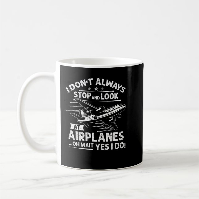 Jag stannar inte alltid och tittar på flygplan  kaffemugg (Vänster)
