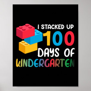 Jag staplade 100 dagar av Kindergarten Byggnad Blo Poster