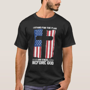 Jag står för Flagga och Kneel före Gud. T Shirt