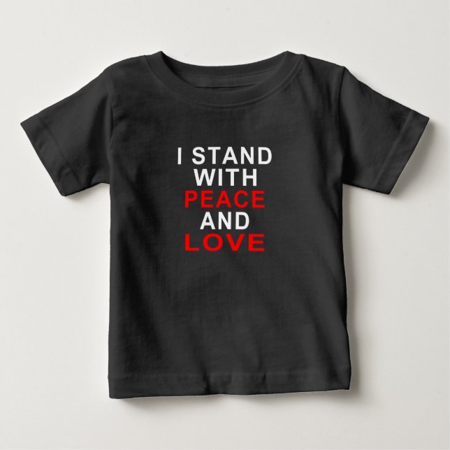 JAG STÅR FÖR FRED OCH KÄRLEK T-Shirt (Framsida)