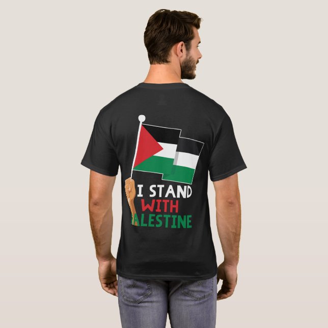 Jag står för Palestinas Flagga T Shirt (Hel baksida)