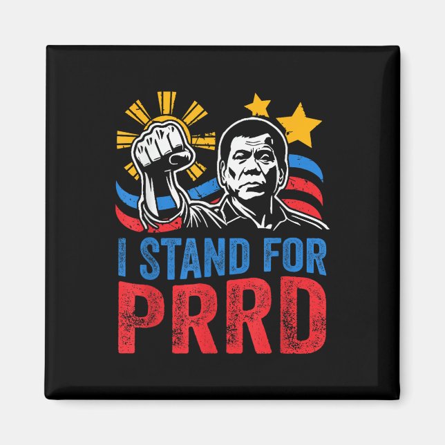 Jag står för Prrd Supporter Digong Duterte Philipp Magnet (Framsidan)